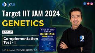 Complementation Test  I  Genetics  Target IIT JAM  2024 [upl. by Ekusuy]