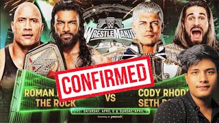 Seth Rollins Cody Rhodes Vs Roman Reings the Rock Tag team match Confirmed  Wrestlemania 40 [upl. by Analise]