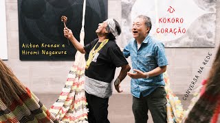 CONVERSA NA REDE  心 Kokoro  Coração  Ailton Krenak e Hiromi Nagakura [upl. by Yance646]