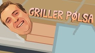 GRILLER PØLSA  Vulgær Humor [upl. by Luemas]