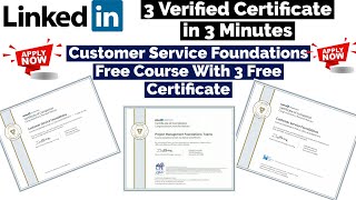 LinkedIn 3 Verified Certificate In 3 Minutes  Customer Service Foundations Free Course Certificate [upl. by Ynnad394]