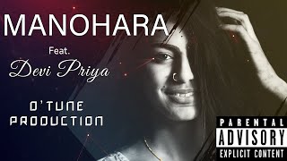 Manohara Cover By DFlayme  feat Devi Priya [upl. by Honniball]