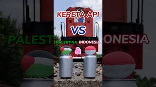 KERETA API VS TELUR PALESTINA amp TELUR INDONESIA shorts keretaapi viralvideo palestine indonesia [upl. by Mclaurin]