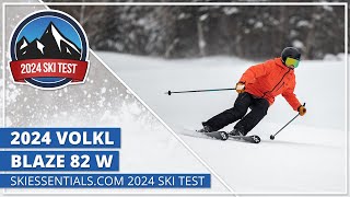 2024 Volkl Blaze 82 W  SkiEssentialscom Ski Test [upl. by Oedama]