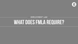 What does FMLA Require [upl. by Airemaj]