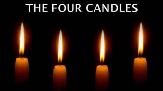 The Four Candles [upl. by Medin252]