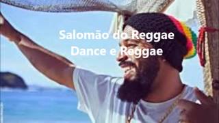 Dance o Reggae  Salomão do Reggae [upl. by Yonah]