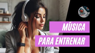 Música para entrenar [upl. by Anaerda956]