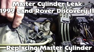 Leaking Master Cylinder  1999 Land Rover Discovery II [upl. by Turrell]