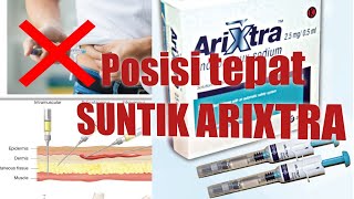 Cara Menggunakan Obat Arixtra  Injeksi Obat Antikoagulan [upl. by Ayotnom523]