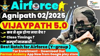 NEW BATCH FOR AIRFORCE AGNIVEER 022025  VIJAYPATH 50  Class Timings  Parmar Defence [upl. by Fini]