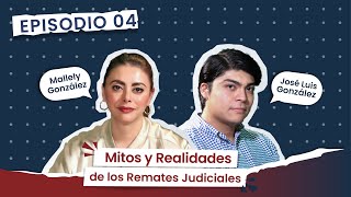 Mitos y Realidades de los Remates Judiciales  OÍDO INMOBILIARIO EP 04 [upl. by Di]