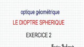 optique géométrique dioptre spherique position des foyers Fet F [upl. by Ashely]