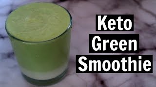 Keto Green Smoothie Recipe  Easy Smoothie Recipes [upl. by Hedveh]