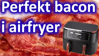 Sprød bacon i din airfryer [upl. by Rednaskela]