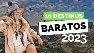 💸10 destinos SÚPER BARATOS para viajar este 2023 [upl. by Camile958]