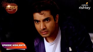 Kasam  Tere Pyaar Ki  कसम तेरे प्यार की  Episodic Highlights  Ep 106  108 [upl. by Finella]