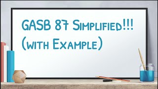 Simplified GASB 87 Government Lease Accounting [upl. by Chemush784]