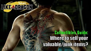 Yakuza Like a Dragon  Collectibles Guide Where to sell your valuablejunk items [upl. by Yelsna937]