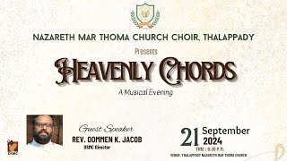 HEAVENLY CHORDS  MUSICAL EVENING  THALAPADY NAZARETH MAR THOMA CHURCH CHOIR 210924  DSMC MEDIA [upl. by Ater]