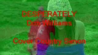 DON WILLIAMS  DESPERATELY  COVER COUNTRY SIMON [upl. by Nadroj]