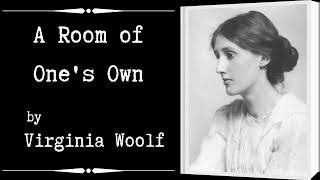 A Room of Ones Own by Virginia Woolf Audiobook Chapter 3 [upl. by Humpage840]