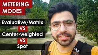 EvaluativeMatrix vs Centerweighted vs Spot Camera Metering Modes Hindi [upl. by Kliment237]