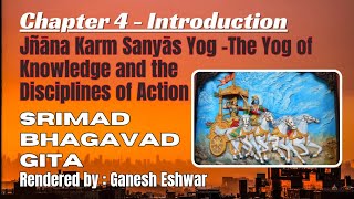 Srimad Bhagavad Gita  Jnana Karma Sanyaas Yog Introduction bhagavadgita [upl. by Jevon]