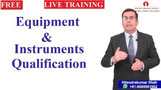 Equipment amp Instrument Qualification [upl. by Yotal574]