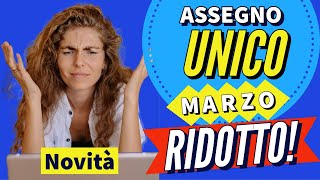 🆕 Assegno Unico cosa succede a Marzo 👉 Tagli importi Scadenze Aumenti e Pagamenti ⚡️Ecco le [upl. by Rossing]