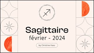 Horoscope Sagittaire ♐️ Février 2024 🪽 par Christine Haas [upl. by Tireb]