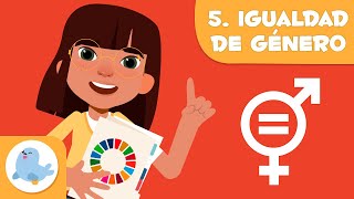 Igualdad de género 👧🧑🏻 ODS 5 👩‍💼 Objetivos de desarrollo sostenible para niños [upl. by Yojal986]