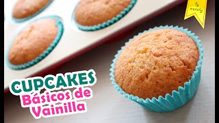 CUPCAKES DE VAINILLA Perfectos 🧁 PONQUECITOS básicos by Marielly [upl. by Corinne]