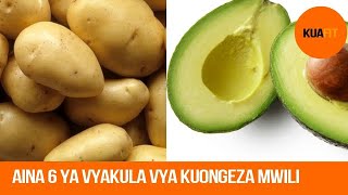 AINA 6 YA VYAKULA VYA KUONGEZA MWILI [upl. by Netsrijk]