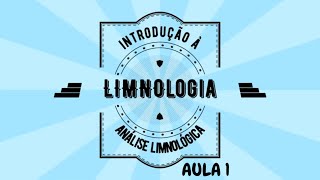 Introdução à LIMNOLOGIA Aula 1 Análise Limnológica da Água ALA  NOVOTEC de Meio Ambiente [upl. by Abrahams79]