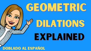 Dilations Geometry Transformations Explained [upl. by Wesla952]