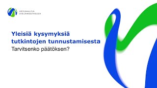 Tarvitsenko tutkinnon tunnustamispäätöksen [upl. by Archangel]