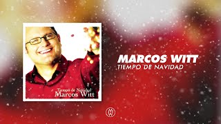 Marcos Witt  Tiempo De Navidad Álbum Completo [upl. by Chace]