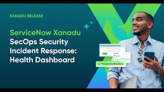 ServiceNow Xanadu  SecOps Security Incident Response Health Dashboard [upl. by Nissa319]