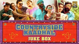 Countryside Kaadhal  Juke Box  TamilSongs  Tamil Love Songs [upl. by Arras]