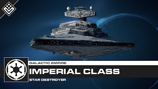 Imperial Class Star Destroyer  Star Wars [upl. by Aindrea]