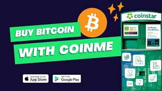 How to Buy Bitcoin at a Coinstar Bitcoin ATM Powered by Coinme [upl. by Nosac]