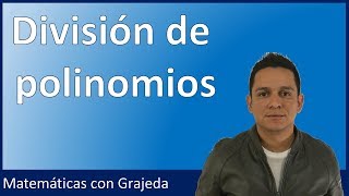 División de polinomios  video 73 Matemáticas con Grajeda [upl. by Zerla113]