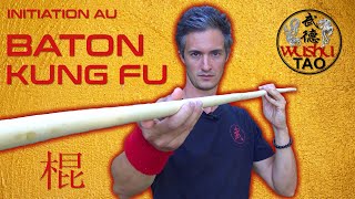 INITIATION BATON quotGUNquot 棍  6 TECHNIQUES  KUNG FU WUSHU  Tutoriel Arme  Entraînement Tous Niveaux [upl. by Acnoib]