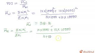 A polymer contains 10\nmolecules with molecular mass\n1000 and 10 molecules with\nmolecular mas [upl. by Mlehliw]