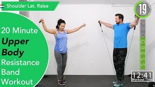 20 Minute Upper Body Resistance Band Home Workout [upl. by Oiluig]