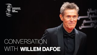 Conversation with WILLEM DAFOE  20th Edition [upl. by Valentine]