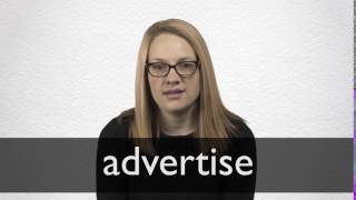 How to pronounce ADVERTISE in British English [upl. by Nirtiac118]