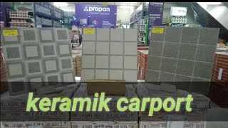 Keramik ukuran 40x40 untuk carport  Harga keramik garasi outdoor  IKAD  ROMAN  MULIA  KIA [upl. by Hudgens594]