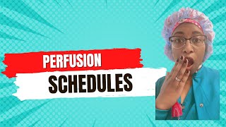 Perfusion Schedule [upl. by Yerffoeg]